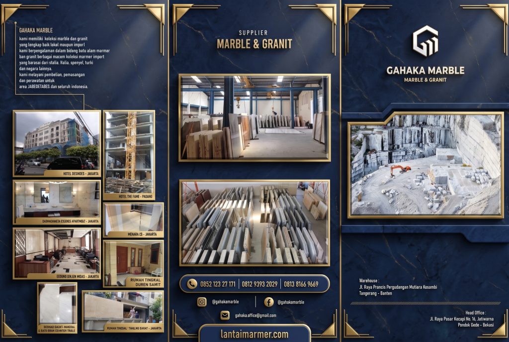 Brosur profil Gahaka Marble sebagai supplier batu alam marmer dan granit lokal maupun import dari Italia, Spanyol, dan Turki. Menampilkan fasilitas gudang, area tambang, dan portofolio proyek lantai marmer mewah untuk hotel berbintang.